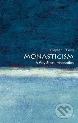 Monasticism (A Very Short Introduction) - Stephen J. Davis - kniha z kategorie Náboženská literatura