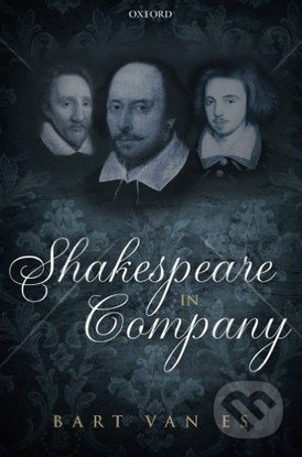 Shakespeare in Company - Bart Van Es - kniha z kategorie Beletrie