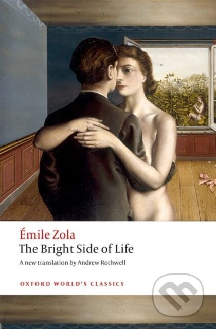 The Bright Side of Life - Emile Zola - kniha z kategorie Společenská beletrie