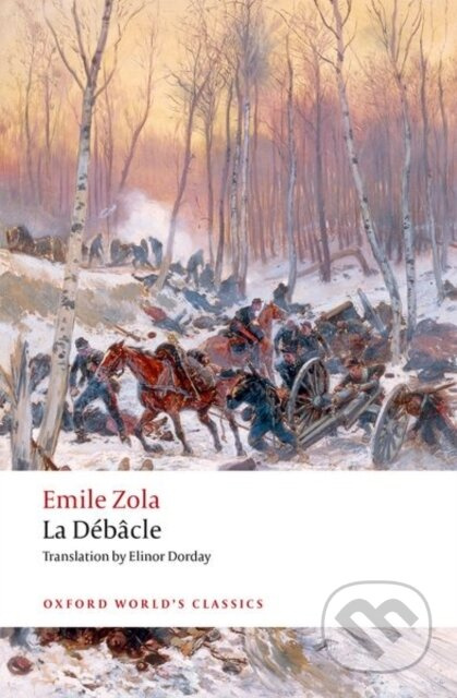 La Debacle ((reissue)) - Emile Zola, Robert Lethbridge - kniha z kategorie Společenská beletrie