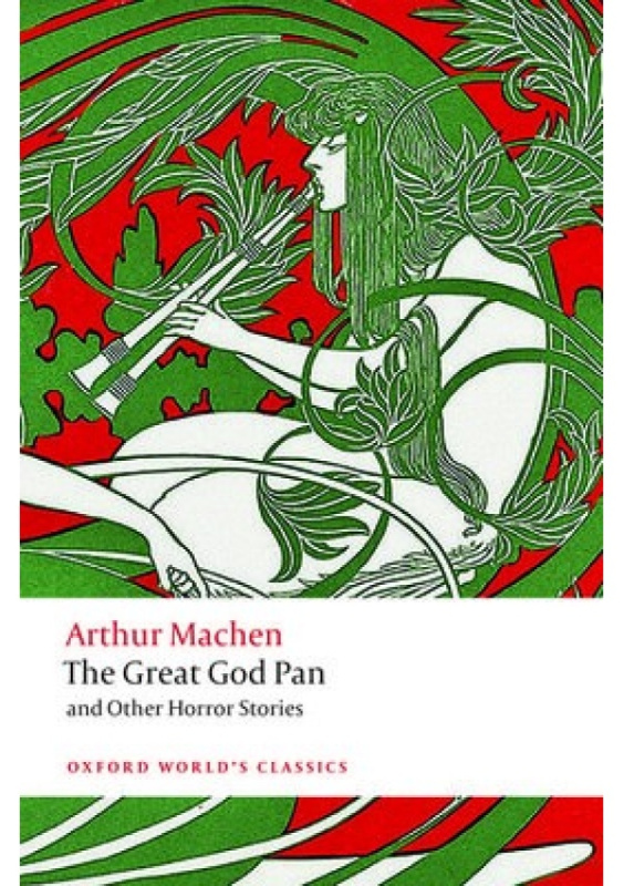 Great God Pan and Other Horror Stories Oxford University Press