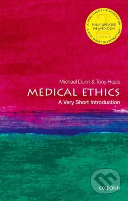 Medical Ethics (A Very Short Introduction) - Michael Dunn, Tony Hope - kniha z kategorie Filozofie