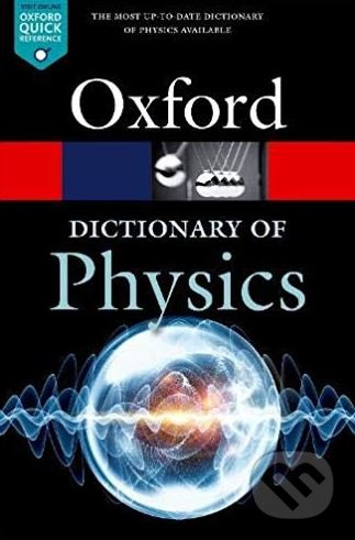 A Dictionary of Physics - Jonathan Law, Richard Rennie - kniha z kategorie Odborné a naučné