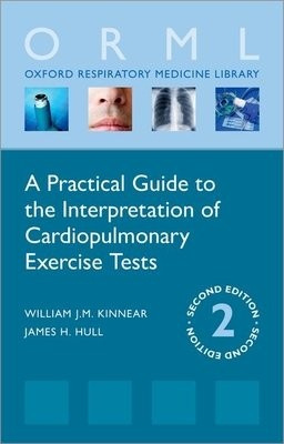 Practical Guide to the Interpretation of Cardiopulmonary Exercise Tests Oxford University Press