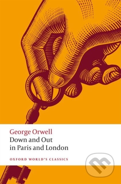 Down and Out in Paris and London - George Orwell, John Brannigan - kniha z kategorie Společenská beletrie