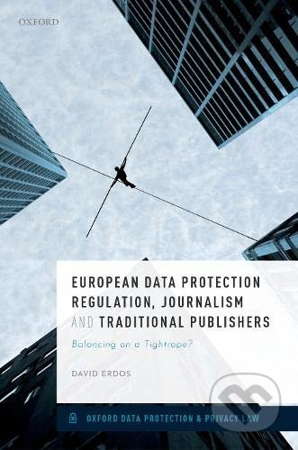 European Data Protection Regulation, Journalism and Traditional Publishers - kniha z kategorie Právo