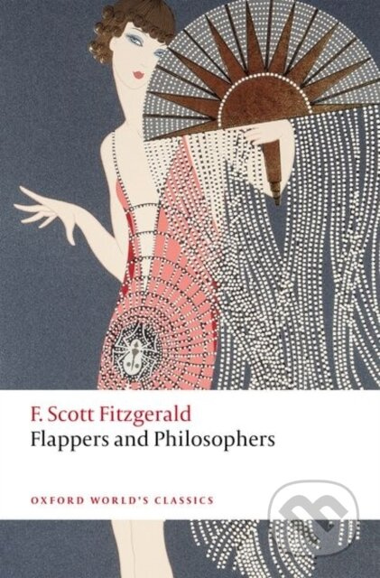 Flappers and Philosophers - F. Scott Fitzgerald, Kirk Curnutt - kniha z kategorie Společenská beletrie