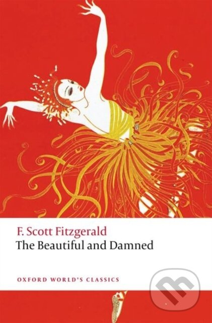 The Beautiful and Damned - F. Scott Fitzgerald, William Blazek - kniha z kategorie Společenská beletrie