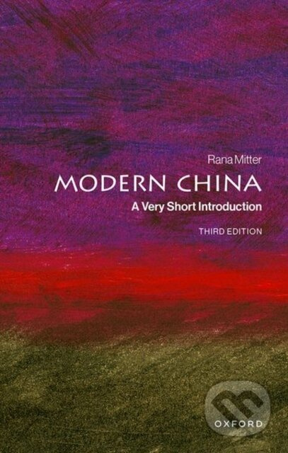 Modern China (A Very Short Introduction) - Rana Mitter - kniha z kategorie Humanitní a společenské vědy