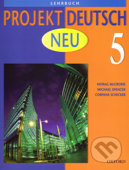 Projekt Deutsch Neu 5 - Lehrbuch - Morag McCrorie a kolektív - kniha z kategorie Jazykové učebnice a slovníky