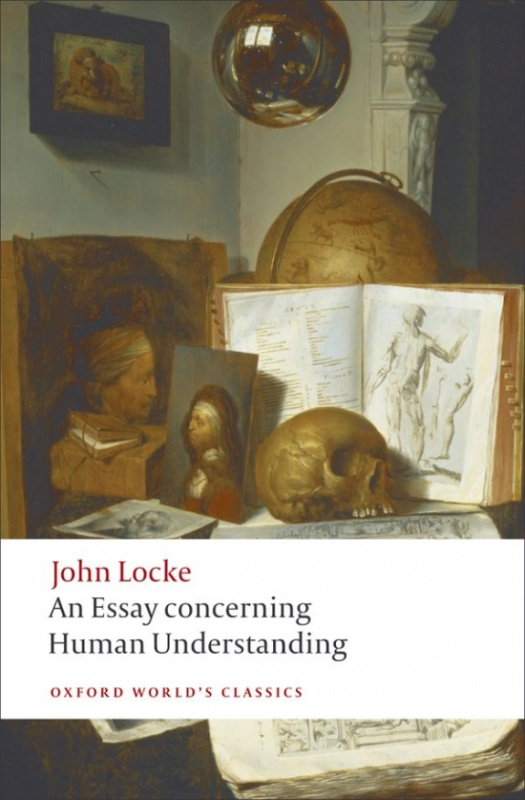 Oxford World´s Classics An Essay Concerning Human Understanding Oxford University Press