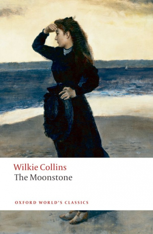 Oxford World´s Classics The Moonstone Oxford University Press