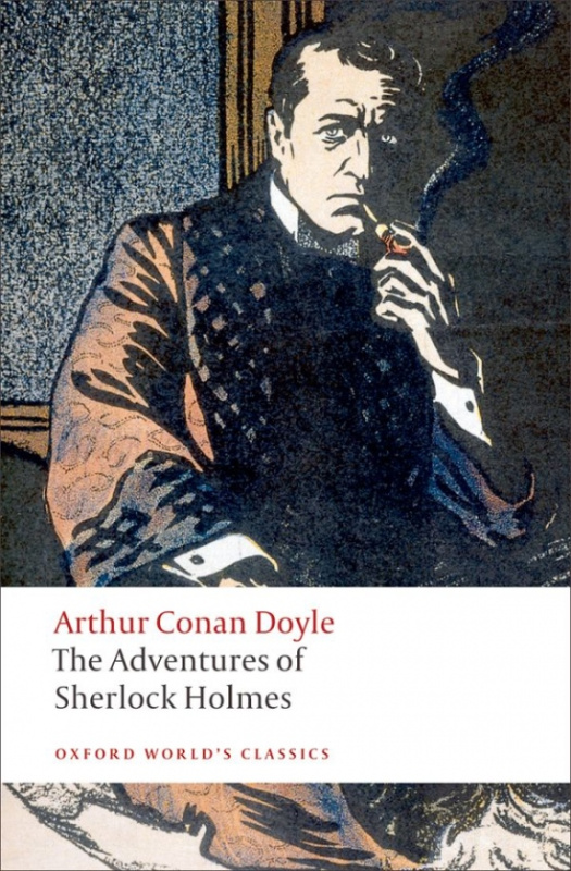 Oxford World´s Classics The Adventures of Sherlock Holmes Oxford University Press