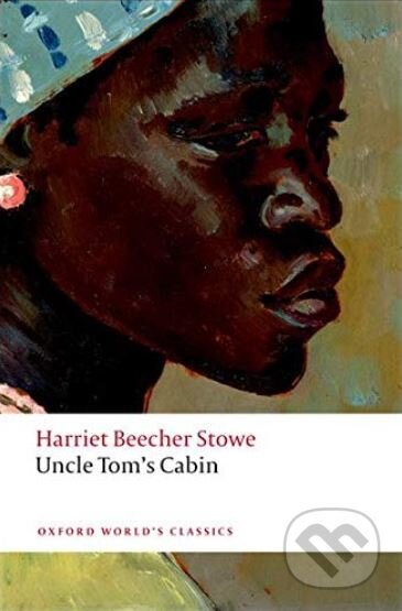 Uncle Tom's Cabin - Harriet Beecher Stowe - kniha z kategorie Beletrie pro děti