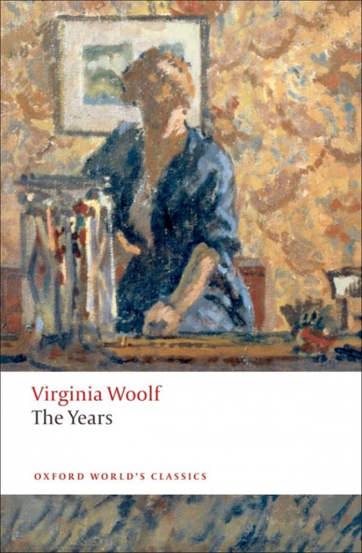 Oxford World´s Classics The Years Oxford University Press