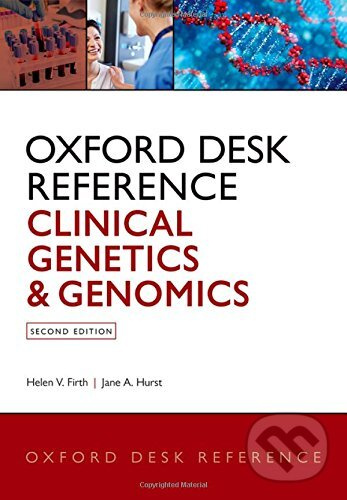 Oxford Desk Reference: Clinical Genetics and Genomics - kniha z kategorie Medicína