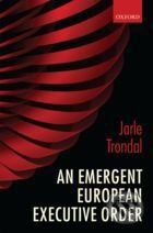 An Emergent European Executive Order - Jarle Trondal - kniha z kategorie Odborné a naučné