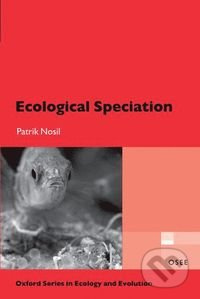Ecological Speciation - Patrik Nosil - kniha z kategorie Odborné a naučné