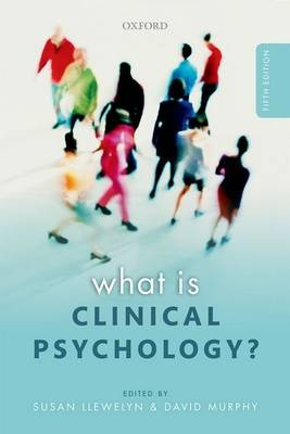 What is Clinical Psychology? Oxford University Press