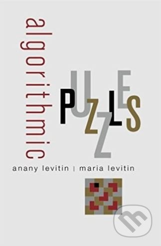 Algorithmic Puzzles - Anany Levitin, Maria Levitin - kniha z kategorie Přírodní vědy a technika