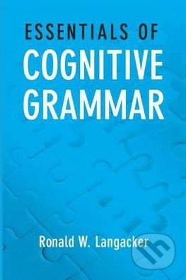 Essentials of Cognitive Grammar - Ronald W. Langacker - kniha z kategorie Odborné a naučné