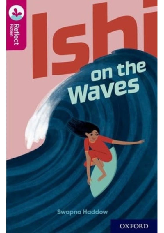 Oxford Reading Tree TreeTops Reflect: Oxford Reading Level 10: Ishi on the Waves Oxford University Press