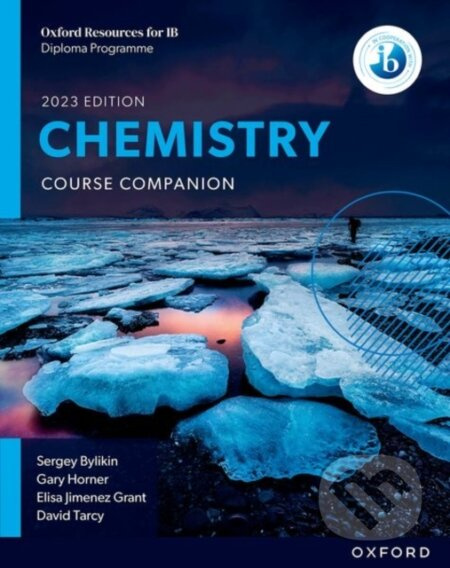 Oxford Resources for IB DP Chemistry: Course Book - David Tarcy, Sergey Bylikin, Gary Horner, Elisa Jimenez Grant - kniha z kategorie Chemie