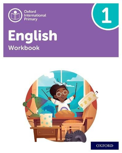 Oxford International Primary English: Workbook Level 1 Oxford University Press