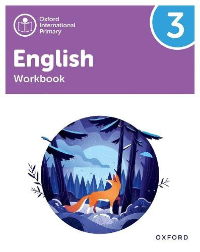 Oxford International Primary English: Workbook Level 3 Oxford University Press